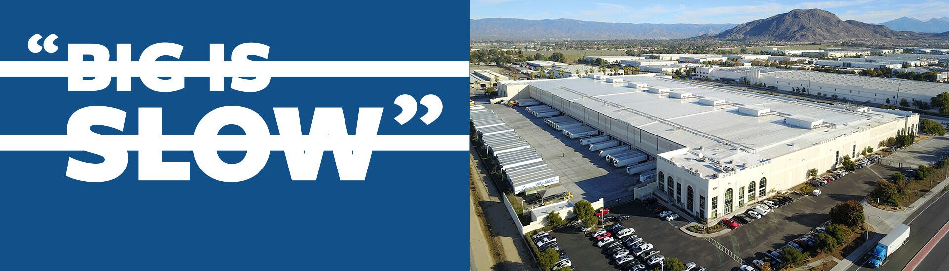 Aerial view of a large Lineage cold storage facility with rows of docked trailers, paired with bold blue text reading “Big is slow” crossed out, challenging the misconception.